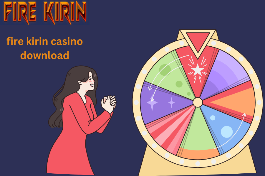 Fire Kirin Casino Download